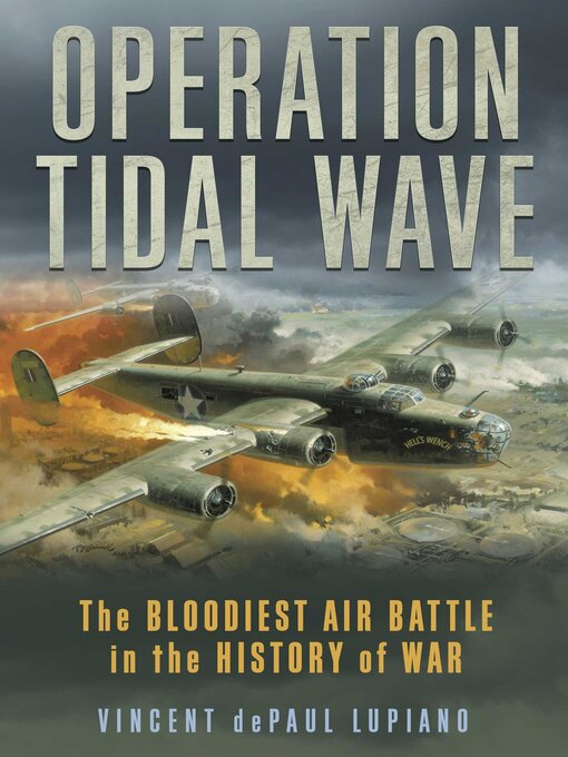 Title details for Operation Tidal Wave by Vincent dePaul Lupiano - Available